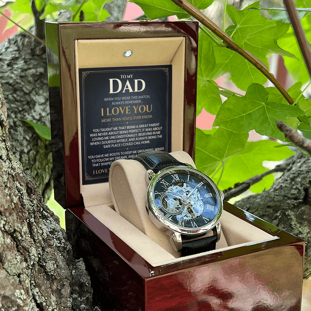 To My Dad, I Love You Always & Forever — Timeless Core™ Openwork Watch Gift from Daughter or Son