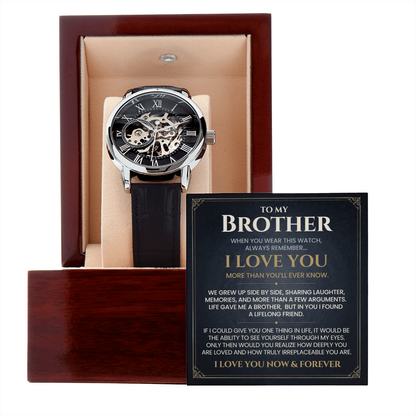 To My Brother, I Love You Always & Forever — Timeless Core™ Openwork Watch Gift from Brother or Sister