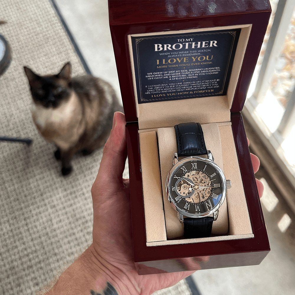 To My Brother, I Love You Always & Forever — Timeless Core™ Openwork Watch Gift from Brother or Sister