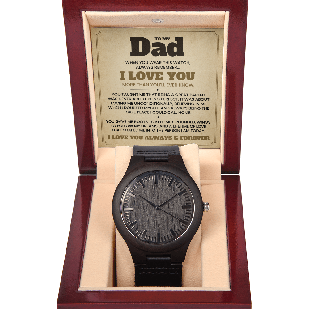 To My Dad, I Love You Always & Forever — Timberbound™ Wooden Watch Gift from Daughter or Son